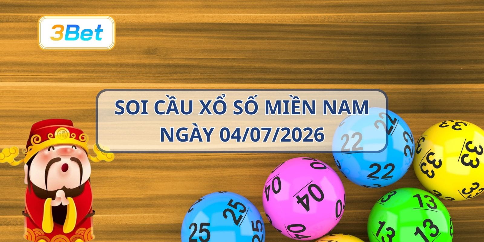 3BET Soi cầu XSMN ngày 04/07/2026 - Bắt số may mắn cùng 3BET