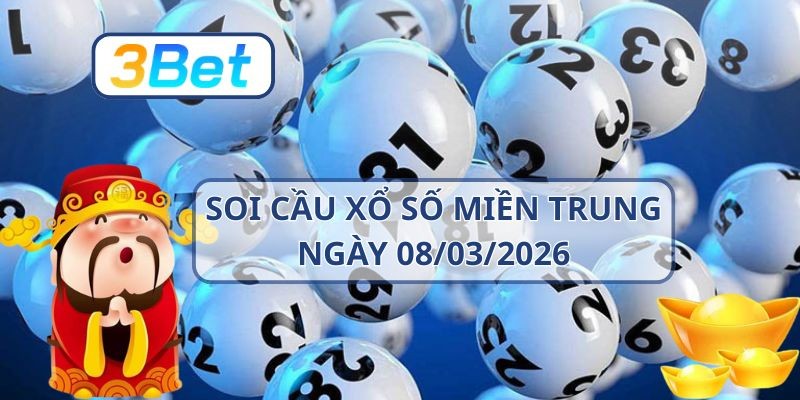 3BET Soi cầu XSMT ngày 08/03/2026 - Bắt nhịp lô vàng cùng 3BET