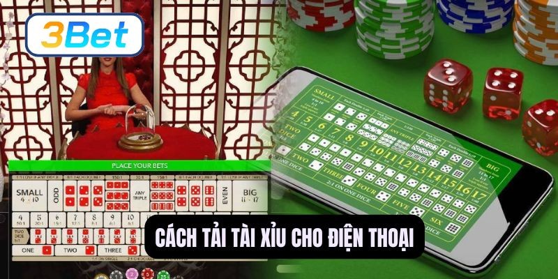 3BET Cách tải tài xỉu cho điện thoại chi tiết từ A đến Z từ 3BET